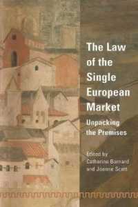 欧州単一市場の法枠組<br>The Law of the Single European Market : Unpacking the Premises