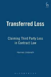 Transferred Loss : Claiming Third Party Loss in Contract Law