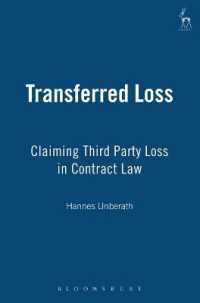 Transferred Loss : Claiming Third Party Loss in Contract Law