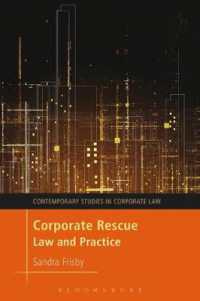 企業救済の法と実務<br>Corporate Rescue : Law and Practice (Contemporary Studies in Corporate Law)