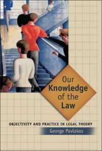 法的知識について：法学理論における客観性と実践<br>Our Knowledge of the Law : Objectivity and Practice in Legal Theory