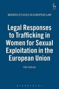 性的搾取を目的とする女性の人身売買：ＥＵ法による対策<br>Legal Responses to Trafficking in Women for Sexual Exploitation in the European Union (Modern Studies in European Law)