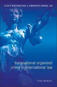 国際法における超国家的組織犯罪<br>Transnational Organised Crime in International Law (Studies in International and Comparative Criminal Law)