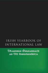 The Irish Yearbook of International Law, Volume 1 2006 (Irish Yearbook of International Law)