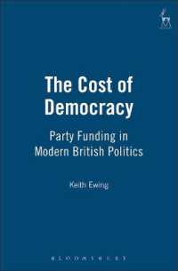 民主主義の腐敗：現代英国政治における政党助成<br>The Cost of Democracy : Party Funding in Modern British Politics