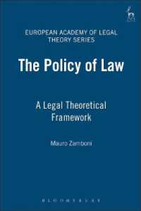 The Policy of Law : A Legal Theoretical Framework (European Academy of Legal Theory Series)