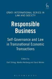 国際ビジネスにおける自主規制と法<br>Responsible Business : Self-Governance and Law in Transnational Economic Transactions (Oñati International Series in Law and Society)