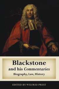 ブラックストンと英国法釈義：人物、法思想と歴史<br>Blackstone and his Commentaries : Biography, Law, History