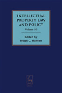 知的所有権法と政策（会議論文集）<br>Intellectual Property Law and Policy : The 15th Annual Fordham Conference 〈10〉