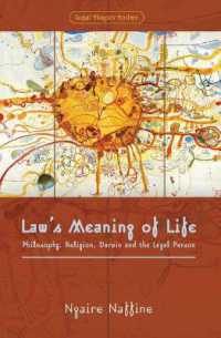 法の意味<br>Law's Meaning of Life : Philosophy, Religion, Darwin and the Legal Person (Legal Theory Today)
