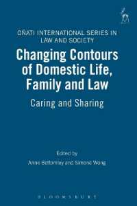Changing Contours of Domestic Life, Family and Law : Caring and Sharing (Oñati International Series in Law and Society)