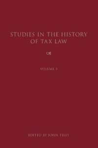 租税法史研究・第３巻<br>Studies in the History of Tax Law, Volume 3 (Studies in the History of Tax Law)