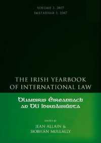 The Irish Yearbook of International Law, Volume 2 2007 (Irish Yearbook of International Law)