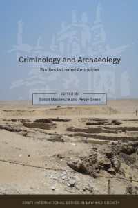 犯罪学と考古学：遺跡の違法取引について<br>Criminology and Archaeology : Studies in Looted Antiquities (Oñati International Series in Law and Society)