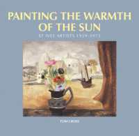 Painting the Warmth of the Sun : St Ives Artists, 1939-1975