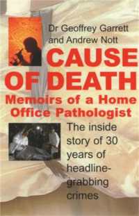 Cause of Death : Memoirs of a Home Office Pathologist