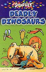 Smarties Deadly Dinosaurs