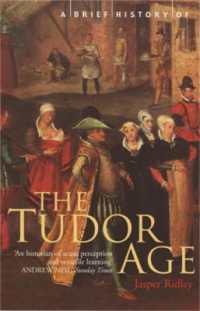 A Brief History of the Tudor Age (Brief Histories)