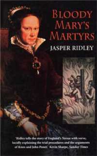 Bloody Mary's Martyrs : The story of England's Terror