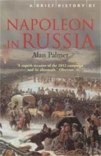 A Brief History of Napoleon in Russia (Brief Histories)