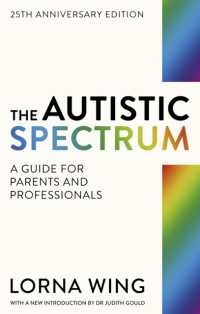 The Autistic Spectrum 25th Anniversary Edition : A Guide for Parents and Professionals