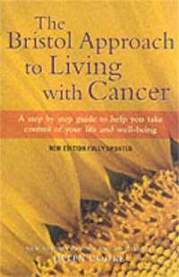 The Bristol Approach to Living with Cancer : New Edition