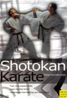 Shotokan Karate : Kihon, Kumite, Kata （2 Revised）