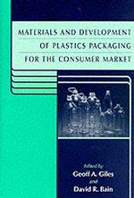 Materials and Development of Plastics Packaging for the Consumer Market (Sheffield Packaging Technology) -- Hardback