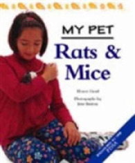 Rats and Mice (My Pet)