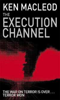 The Execution Channel : Novel