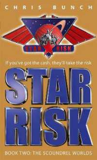 The Scoundrel Worlds : Star Risk: Book Two (Star Risk)
