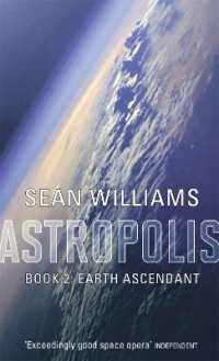 Earth Ascendant : Book Two of Astropolis (Astropolis)