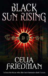 Black Sun Rising : The Coldfire Trilogy: Book One (Coldfire Trilogy)