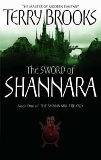 The Sword of Shannara : The first novel of the original Shannara Trilogy (The Original Shannara Trilogy)
