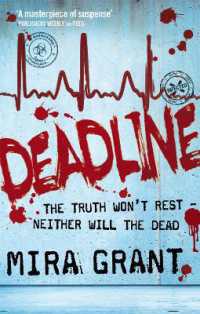 Deadline : The Newsflesh Trilogy: Book 2 (Newsflesh Series)