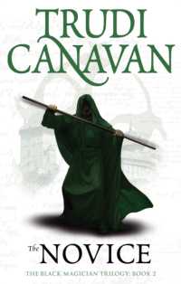 The Novice : Book 2 of the Black Magician (Black Magician Trilogy)