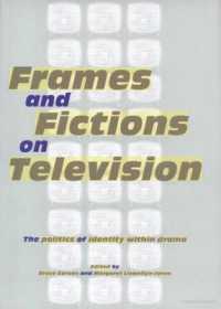 Frames and Fictions on Television : The Politics of Identity within Drama