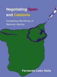 Negotiating Spain and Catalonia : Competing Narratives of National Identity