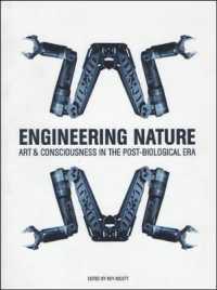 自然工学：ポスト生物学時代のアートと意識<br>Engineering Nature : Art and Consciousness in the Post-Biological Era