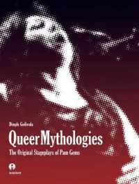 クィア神話学：パム・ジェムズの独創的な脚本<br>Queer Mythologies : The Original Stageplays of Pam Gems