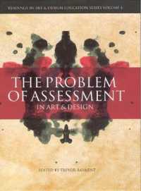 The Problem of Assessment in Art and Design (Readings in Art and Design Education)