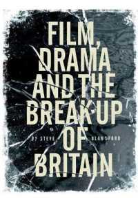 映画と劇作に見るイギリス像の分裂<br>Film, Drama and the Break Up of Britain