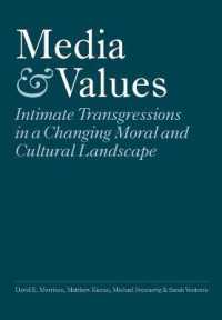 Media and Values : Intimate Transgressions in a Changing Moral and Cultural Landscape