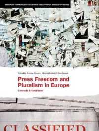 Press Freedom and Pluralism in Europe : Concepts and Conditions (European Communication Research and Education Association)