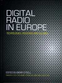 Digital Radio in Europe : Technologies, Industries and Cultures