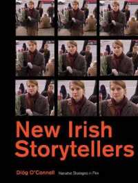New Irish Storytellers : Narrative Strategies in Film