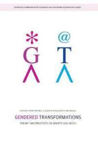 Gendered Transformations : Theory and Practices on Gender and Media (European Communication Research and Education Association)
