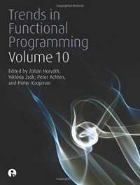 Trends in Functional Programming Volume 10 (Trends in Functional Programming)
