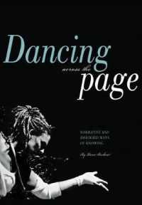 Dancing Across the Page : Narrative and Embodied Ways of Knowing