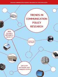 Trends in Communication Policy Research : New Theories, Methods and Subjects (European Communication Research and Education Association)